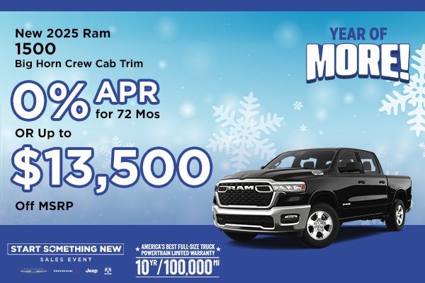 New 2025 Ram 1500 
0% APR for 72 Months
Or
Up to $13,500 Off MSRP
